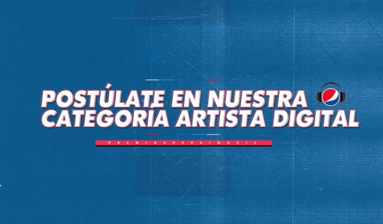 ¡Ya los Artistas Digitales pueden postularse! Premios Pepsi Music se prepara para su octava edición ??
