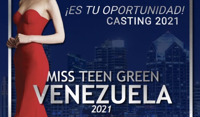 Miss Teen Green Venezuela inició su proceso de casting ???