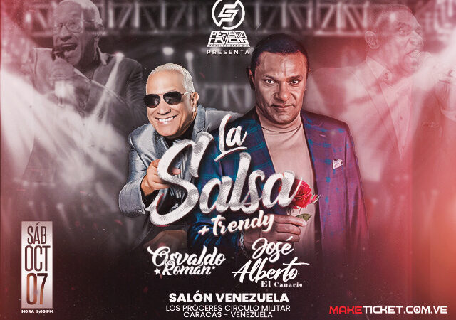 «La Salsa + Trendy» presentará en Caracas a José Alberto “El Canario” y Osvaldo Román